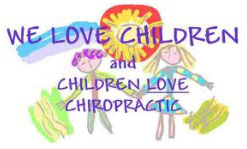 We Love Children and Children Love Chiropractic